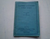 Globe Studies and Uses - 1954 - by S. W. Boggs & F. K. Branom - Illustrated