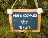 One-sided Here Comes the Bride Sign Chalkboard for your Wedding Ring Bearer or Flower Girl sign