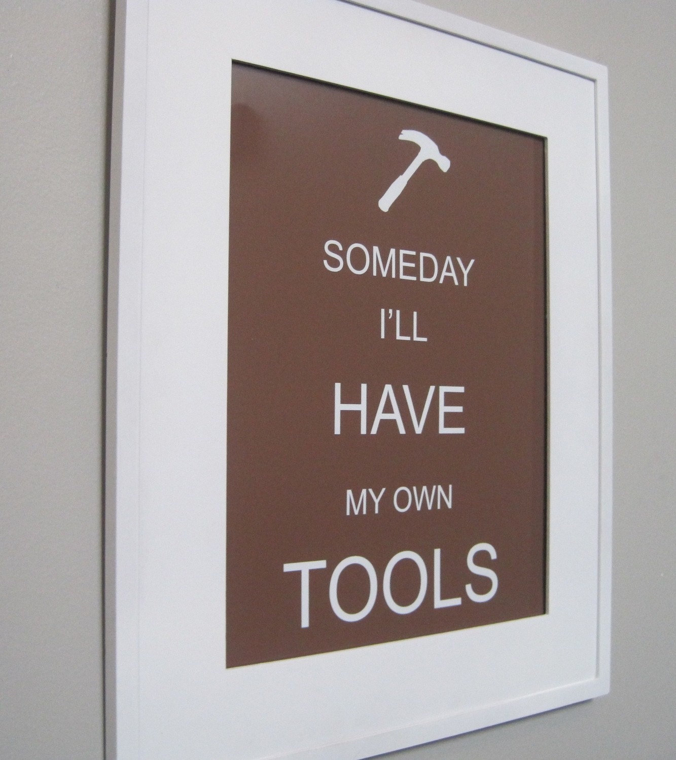 Kids Wall Art - Children's Art Print Poster, 11x14 Print, Tools, Construction, Hammer, Green, Sage, Someday I'll Have My Own Tools