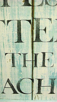 Beach House Sign Life's Better at the Beach White Turquoise Layered Paint Weathered Wood Sign