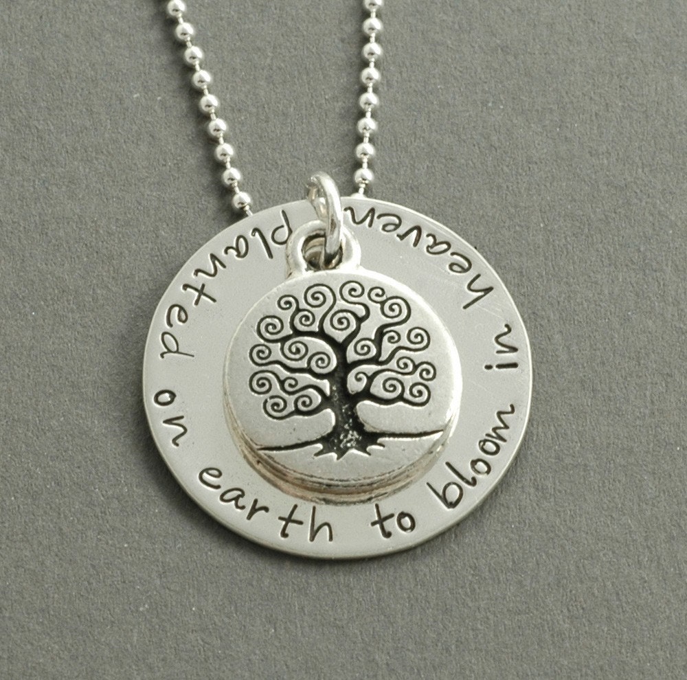 In Remembrance - Planted on earth to bloom in Heaven - Hand stamped Memorial Necklace