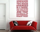 Vinyl Wall Decal Sticker Art - Robert Frost Two Roads Diverged- Medium - Subway Style Mural