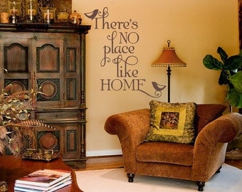 Vinyl Wall Decal Sticker Art -There's No Place Like Home - Fun decal with cute Birds