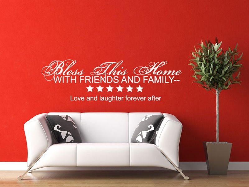 Vinyl Wall Decal Sticker Art - Bless this Home with Friends and Family