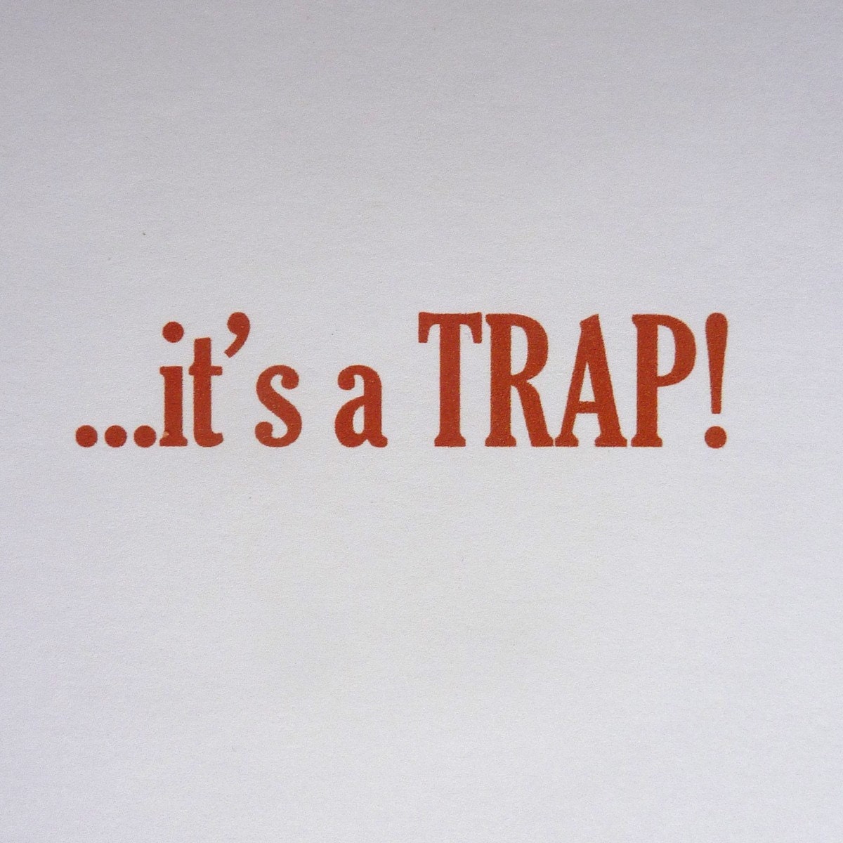 It's a TRAP Star Wars Valentines Day Card