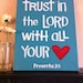 Trust in the Lord - Made to Order - 9x12 -Graduation Gift- Teal, Blue Green, Wrapped Canvas, Gift
