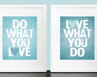 Do What You Love, Love What You Do (Set of 2) - Wall Art - 8x10 Custom Inspiring Wall Print Poster