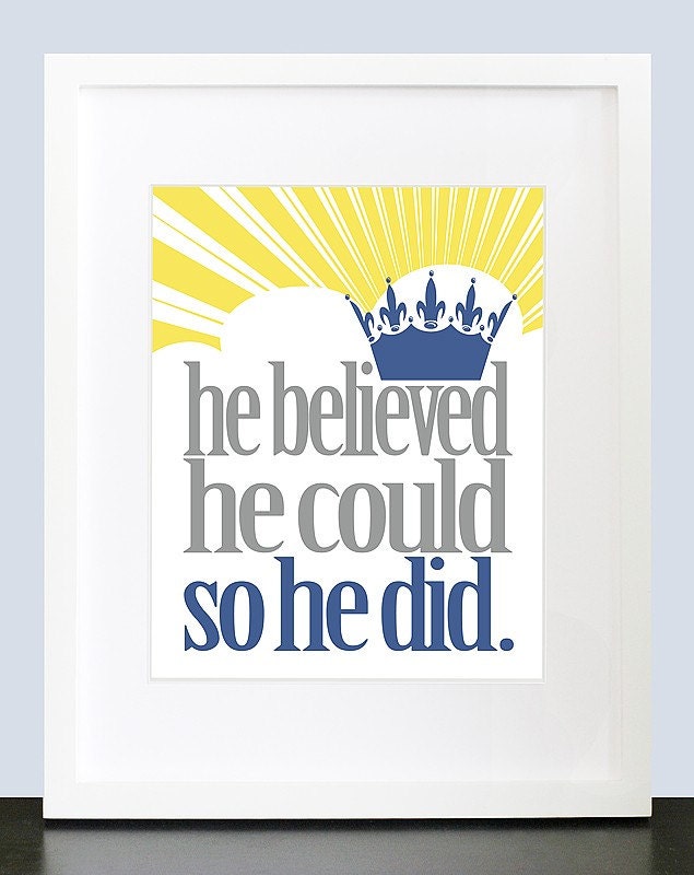 He Believed He Could So He Did Wall Print. Inspirational Wall Art - 8x10 Custom Poster