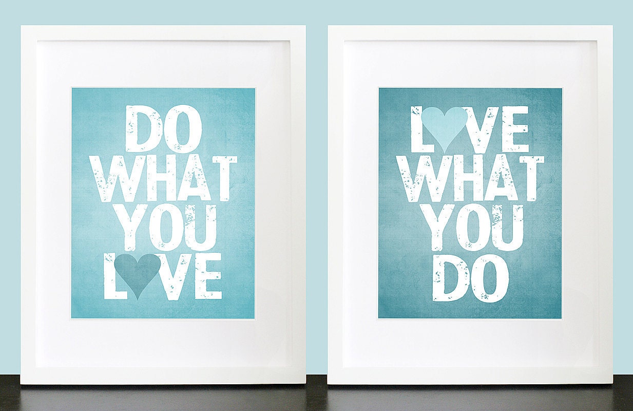 Do What You Love, Love What You Do (Set of 2) - Wall Art - 8x10 Custom Inspiring Wall Print Poster
