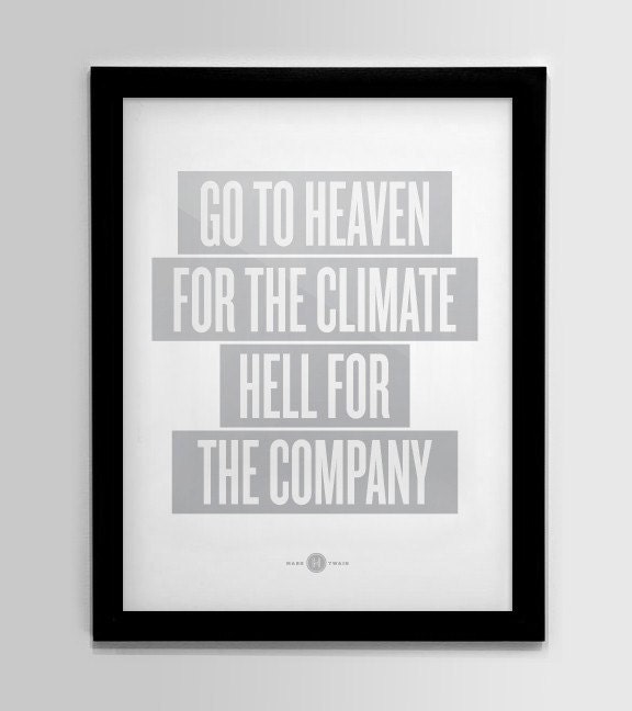 Heaven For The Climate  - Silver - 12x16 - Screenprint