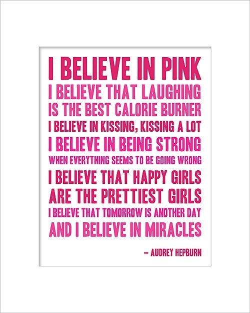 I Believe in Pink - 16"x20" Matted Print