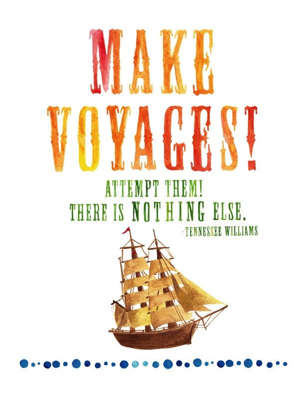 Now 8x10 - Make Voyages Print