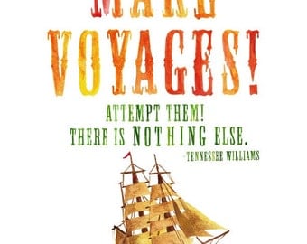 Now 8x10 - Make Voyages Print