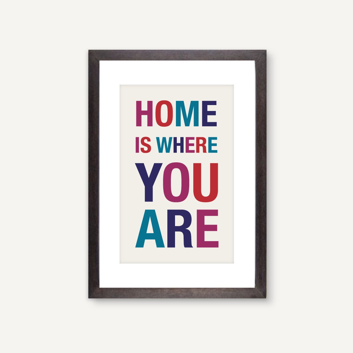 Home is Where You Are, modern art poster print, home decor: 11x17