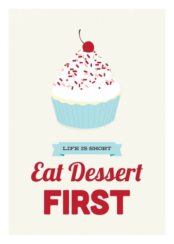 Eat Dessert First, kitchen art print, red & blue: 5 x 7