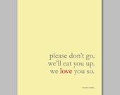 Please Don't Go quote from Where the Wild Things Are -  Nursery Print - Digital Art Quote 8"x10"