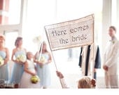 Wedding Signs, Here Comes the Bride Sign for Flower Girl, Ring Bearer,  Fun Photo Prop