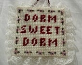 Dorm Sweet Dorm wall hanging