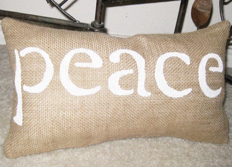 PEACE Pillow Burlap Rustic Home Decor - We Do Custom Pillows