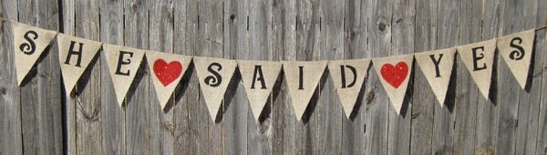 SHE SAID YES Wedding Engagement Burlap Banner Bunting Garland - photo prop - We Do Custom Banners