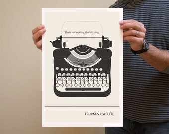 Illustration, Truman Capote Quote - Fine Art Print, Art Poster, Typewriter Drawing, Writer Art, Writer Gift, Black and White Minimalist