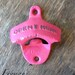 Hot Pink Bottle Opener - Rustic - Bright Pink Cast Iron - Game Room-Vintage Inspired - Retro Style - French Hot Pink - Metal Wall Decor