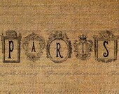 Ornate French Word Paris In Lots of Frames Image Download Sheet Transfer To Pillows Totes Tea Towels Burlap No. 1926