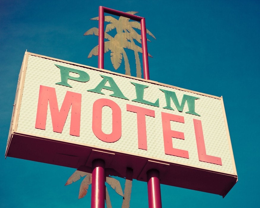 Historic Route 99 Vintage Palm Motel Sign - MId Century Modern - Tropical Inspired Art - Ashland Oregon - 12X18 Fine Art Photograph