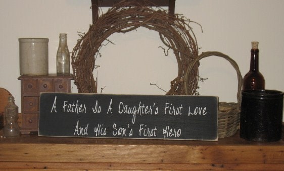 A Father is A Daughters 1st Love Sons 1st Hero -WOOD SIGN- Decor Fathers Day Gift Dad Wall Hanging Customize Colors