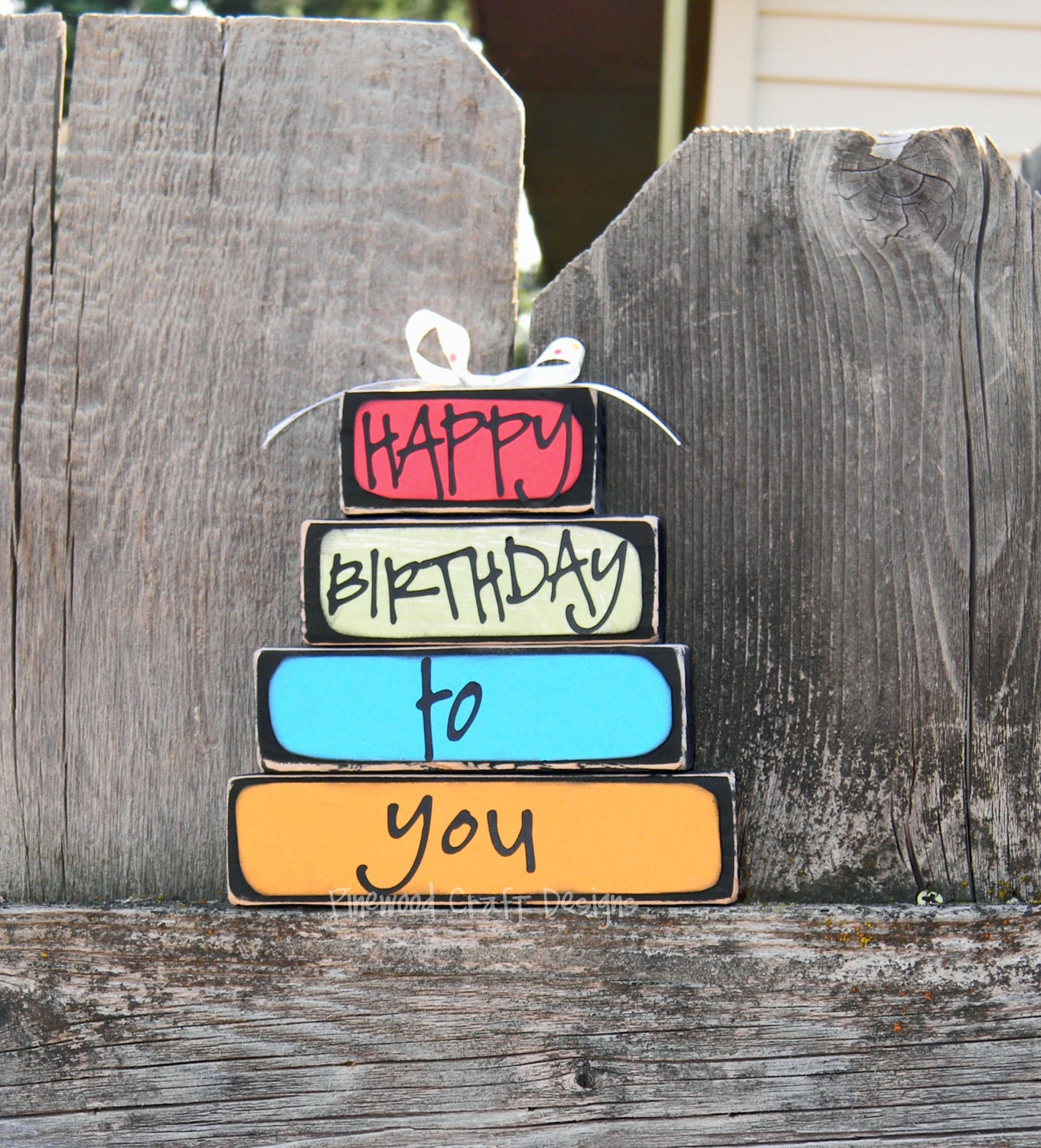 Mini Happy Birthday to YOU Wood Stacker...looks like a birthday cake