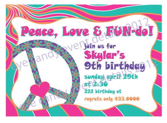 Peace, Love & FUN-do Invitation Design- Girls - Teen - Happy Birthday Party Invite - PRINTABLE Peace Party Il_570xn