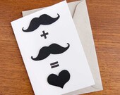 25% OFF SALE  Greeting Card - Love Equation (moustache plus moustache)