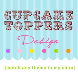 Printable DIY..Cupcake Toppers or party circles Made To Match Any Design in My Shop