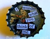 I Wonder What You Think of Me Recycled Bottlecap Necklace