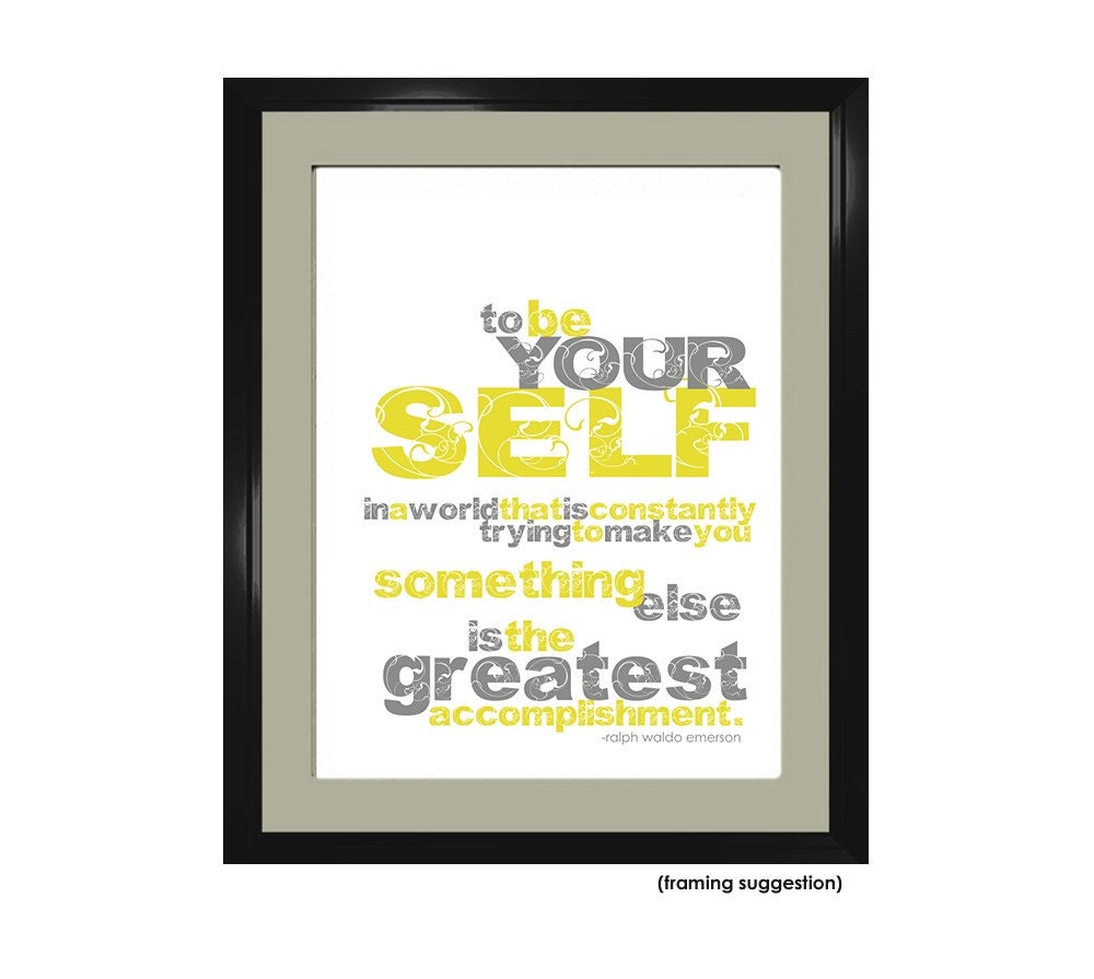 BE YOURSELF Art Print - 8x10 Yellow and Gray Typography Print