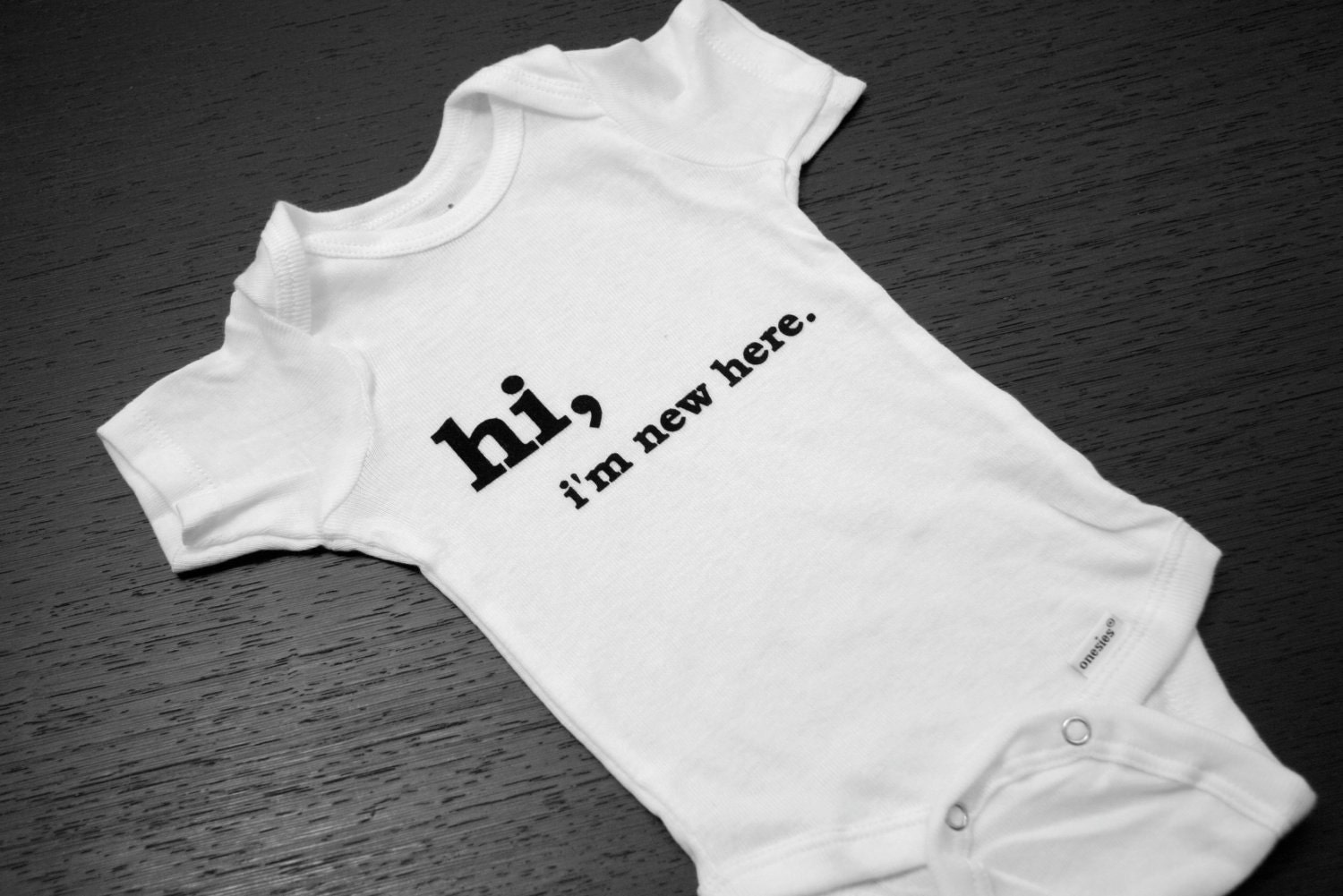 Funny Baby Onesies - "Hi, I'm New Here"