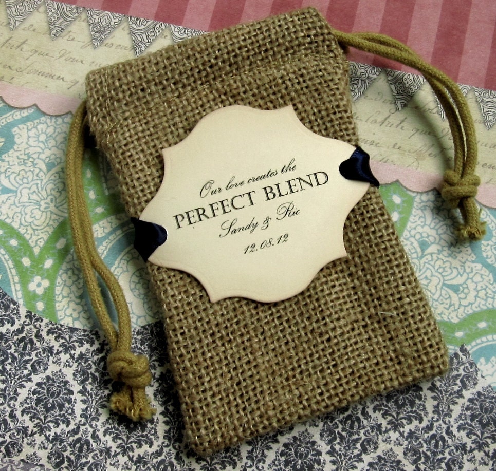 20 Burlap Wedding Favor Bags - Our love creates the perfect blend - Personalized