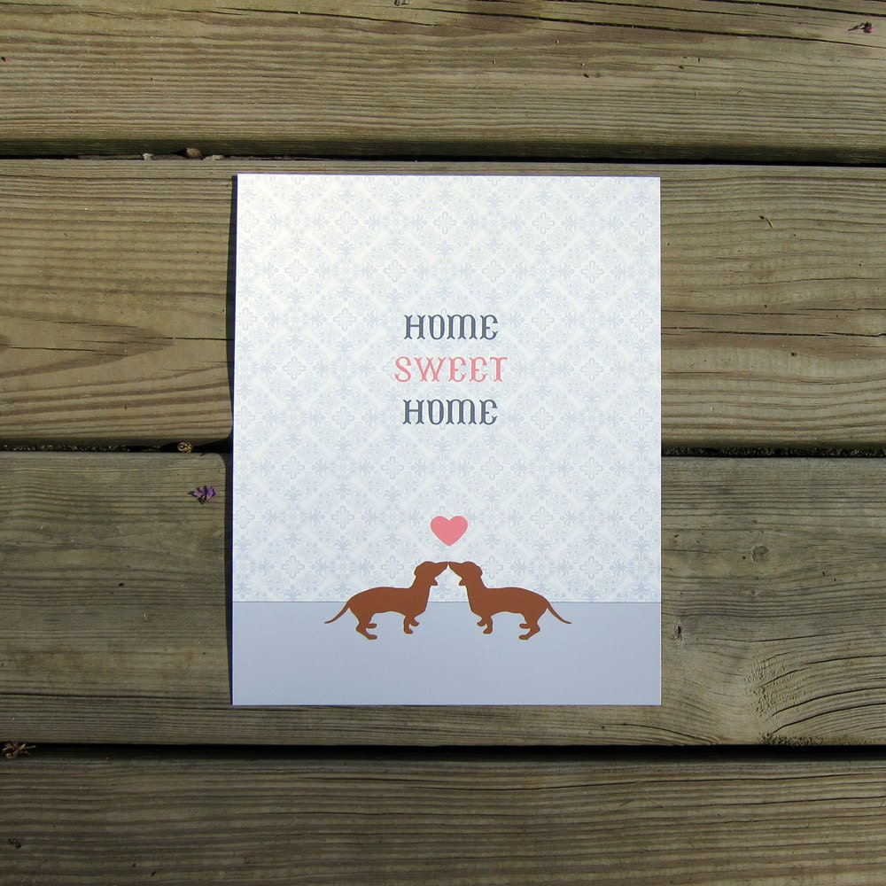 Home Sweet Home (Kissing Dachshunds) : 8 x 10 Print
