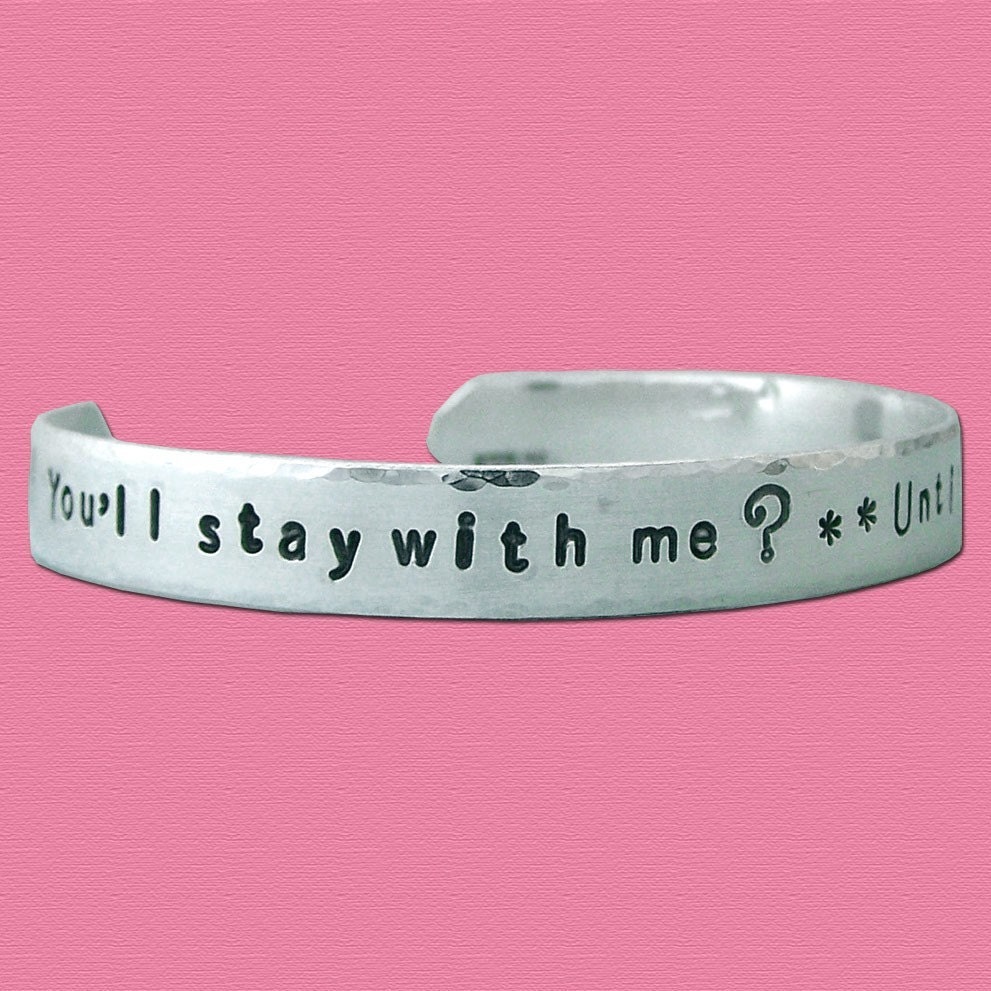 You'll stay with me - Harry Potter Hand Stamped Cuff Bracelet - Sterling Silver - Five Sixteenths Inch
