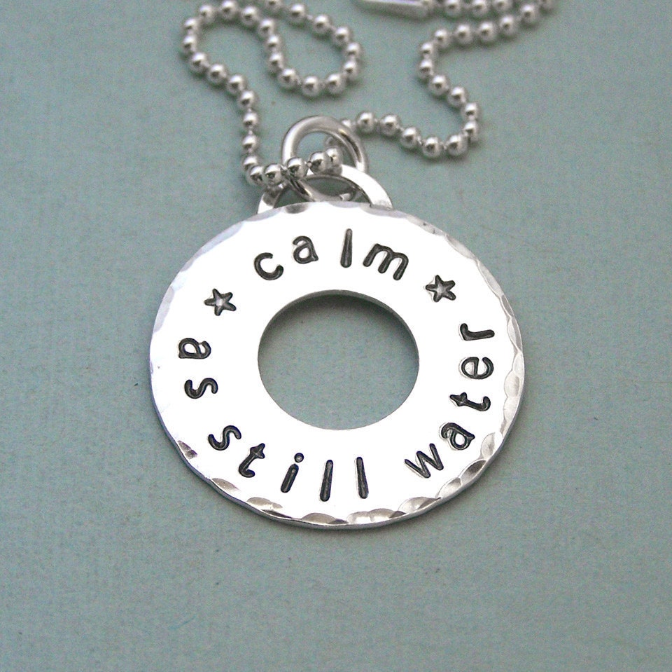 Arya Stark Necklace - Game of Thrones Quote - Hand Stamped Sterling Silver Washer - Calm as still water
