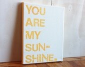 8X10 Canvas Sign - You Are My Sunshine, Typography Word Art, Decoration, Gift