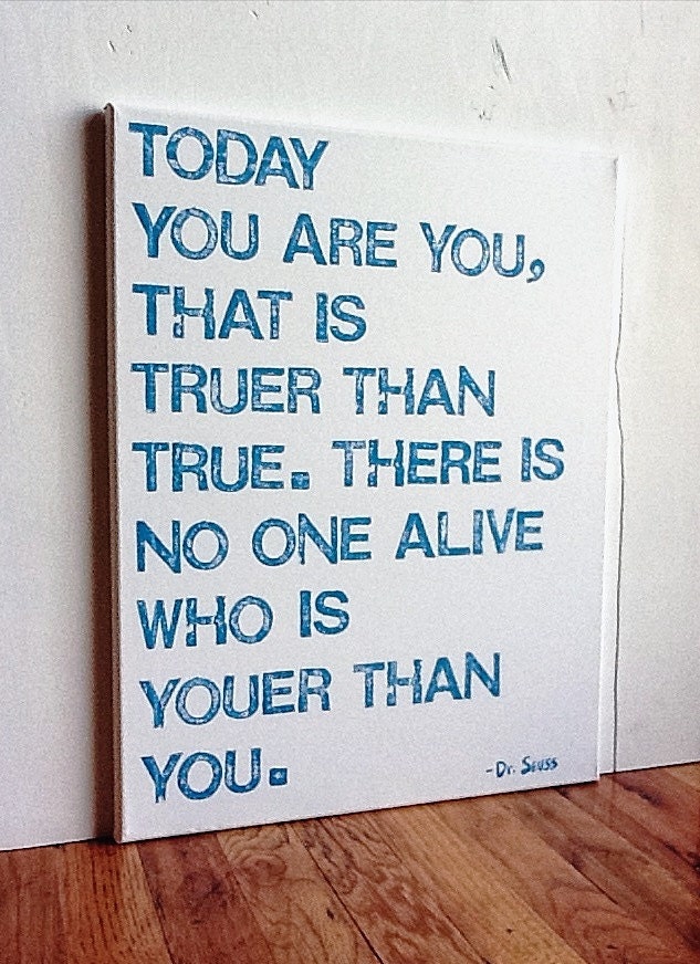 16X20 Canvas Sign - Today You Are You That Is Truer Than True, Dr. Seuss Quote, Typography word art, Decoration, White and Turquoise Blue