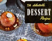 Vintage Cookbook 1950s DESSERT RECIPES Culinary Arts Institute Mid-Century Recipe Book