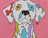 SIGNED PRINT Coloured Dalmatian