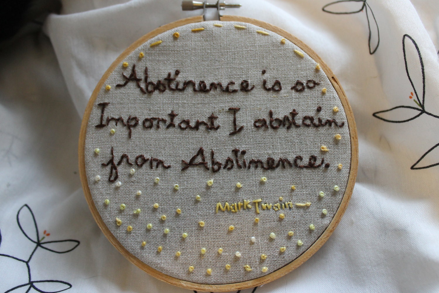 Abstinence - Mark Twain Quote Embroidery Sampler