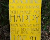 You Are My Sunshine Subway Sign - Hand Painted and Distressed with vinyl lettering -11"x24"