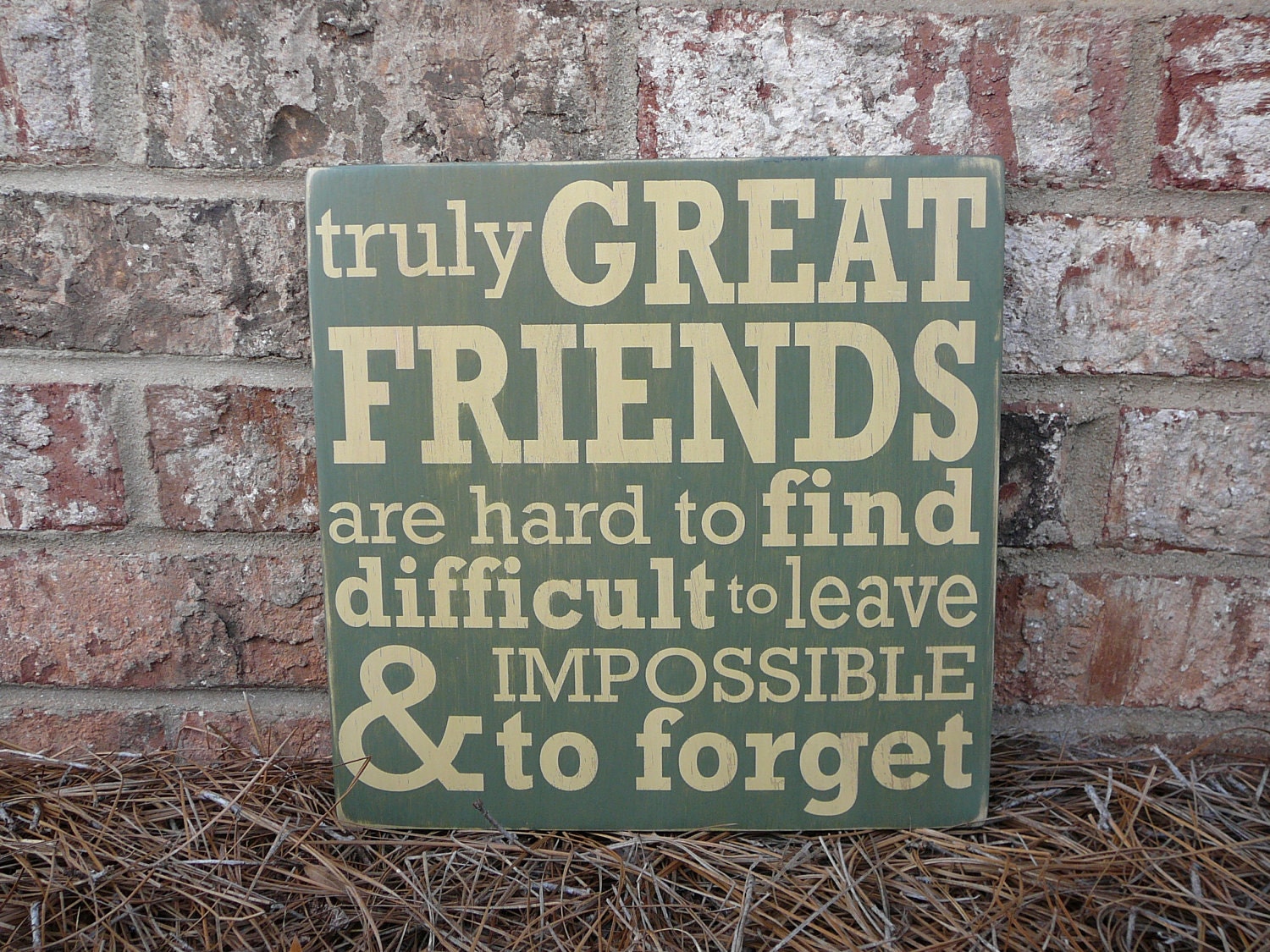 Truly Great Friends - Subway Sign - Hand Painted and Distressed -11"x11"