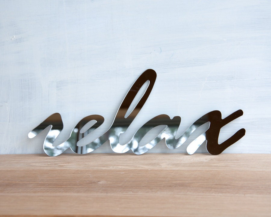 Mirror Wall Decor 'Relax' - signage, word sign, handwriting, typography