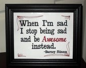 Funny Barney Stinson Quote "Awesome"  8x10 Framed Embroidery- adjustable in color