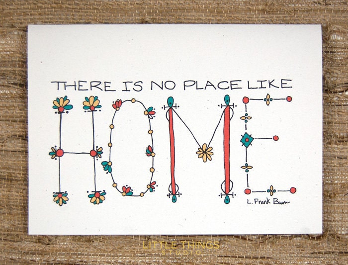 There is No Place Like Home Greeting Card